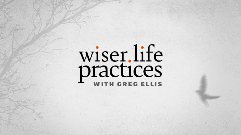 Wiser Life Practices Featured Image